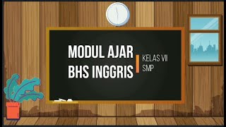 MODUL AJAR BAHASA INGGRIS KELAS 7 KURIKULUM MERDEKA