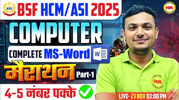 BSF HCM/ASI 2025 | MS Word Complete Marathon | 5 नंबर पक्के | Full Class by Ankur Sir