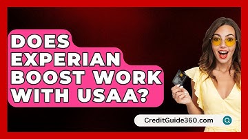 Does Experian Boost Work With USAA? - CreditGuide360.com