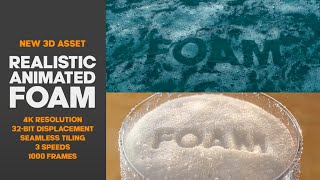 Realistic Animated Foam Material  3D Asset Overview & Tutorial