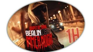 (1H) BERLIN LEBT IMMER NOCH - Capital Bra ( 1 Hour Version )