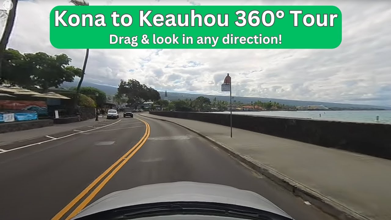 Обзорная экскурсия Ali'i Drive 360° по Коне (полная длина, мимо пляжей!) — VR-видео о Большом ост...