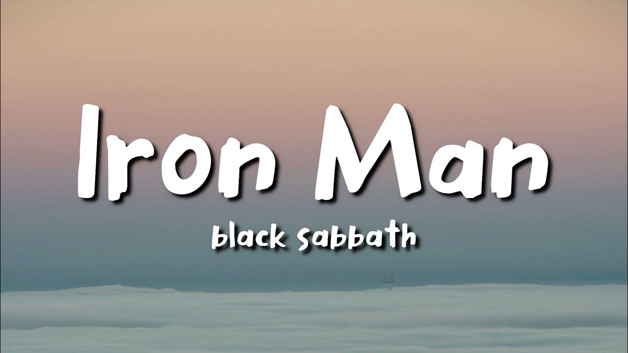 black sabbath Iron Man (lyrics) YouTube