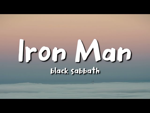 black sabbath - Iron Man (lyrics) class=