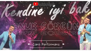 Onur Görgün Kendine Iyi Bak Canlı Performans