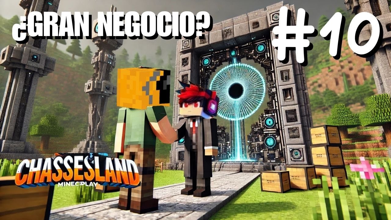 ChassesLand #10 || ¡Negociando con CRAFTEANDO HISTORIAS para Crear MI Primera Puerta con Retina