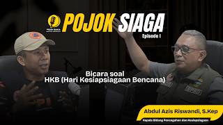 POJOK SIAGA (Eps.1) - BICARA SOAL HARI KESIAPSIAGAAN BENCANA (HKB) TAHUN 2026