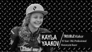 Kayla Yaakov: 15-Year-Old Professional Motorcycle Racer