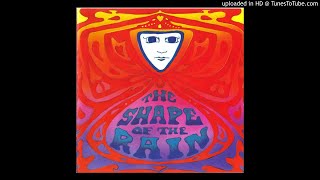 The Shape Of The Rain - It's My Life (OBSCURE UNRELEASED PSYCH FROM 1972)