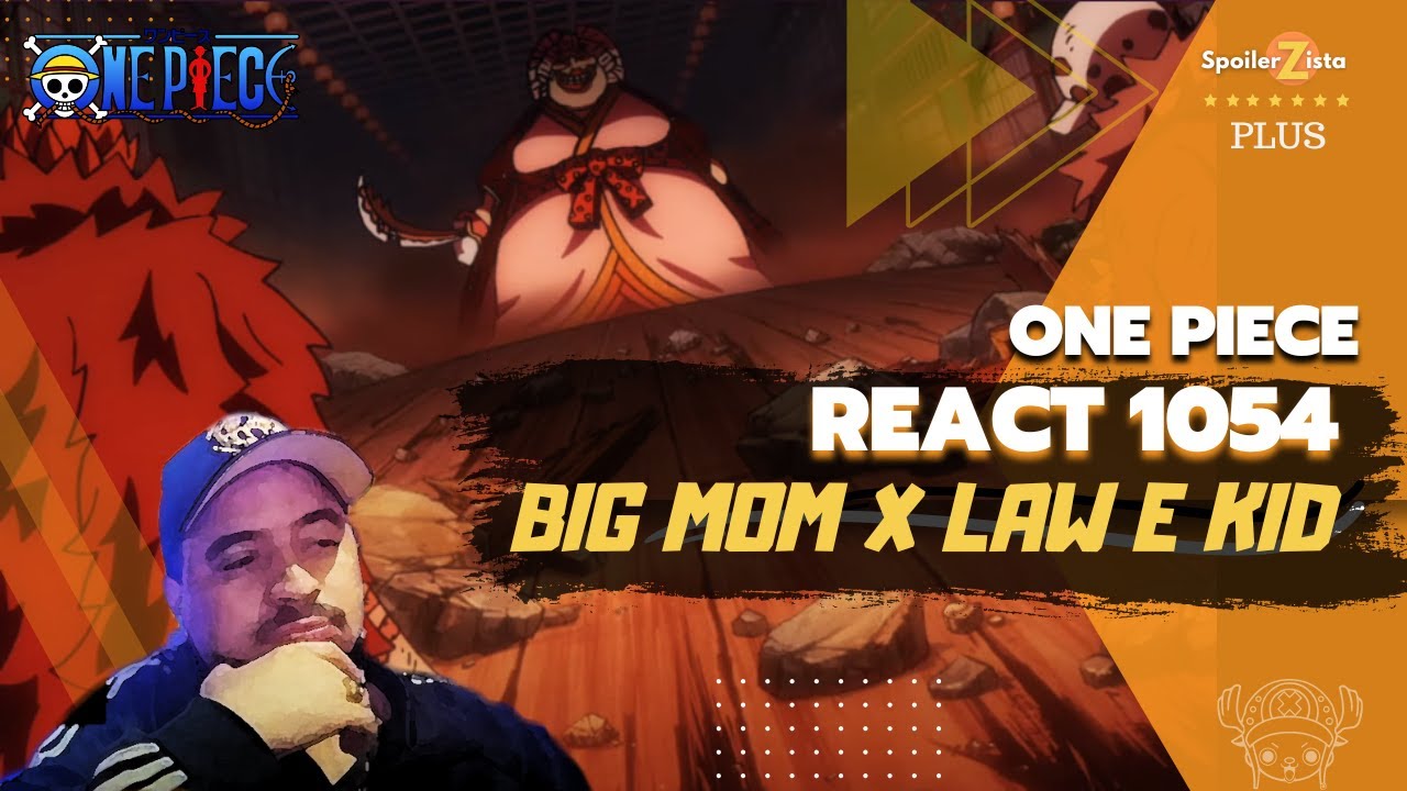 JOUNIN REACT - REAGINDO LAW E KID VS BIG MOM