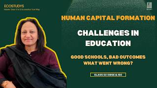 Challenges in Education Sector in India | Class 12 Indian Economic Development CUET CBSE ISC
