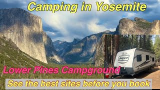 Best campsites at Lower Pines Campground in Yosemite Know before you book reservations