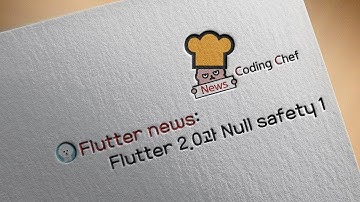 플러터 뉴스(Flutter news) 1 | Flutter 2.0과 Null safety(널 세이프티) 1