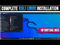 How to install kali linux in virtual box 2024  process of kali linux installation in virtual box 