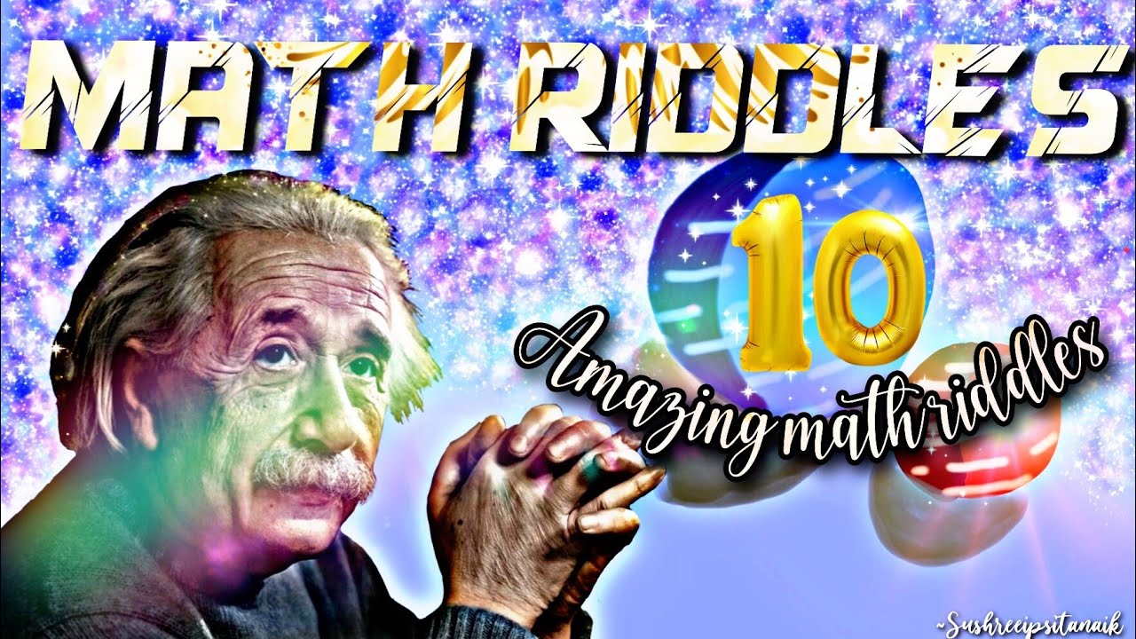 10 Amazing Math Riddles Tricky Riddles Math Riddles with Answer