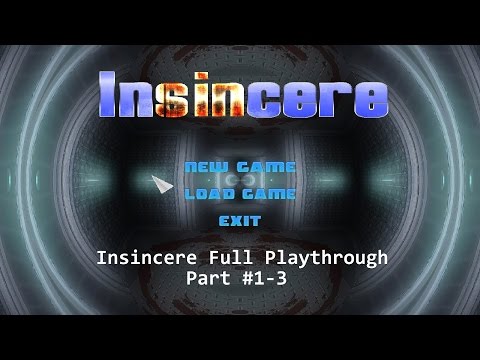 Insincere Full Playthrough: Part #1