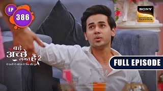 Valentines Day Party | Bade Achhe Lagte Hain 2 | Ep 386 | Full Episode | 20 Feb 2023