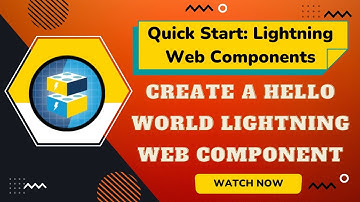 Salesforce Trailhead - Create a Hello World Lightning Web Component