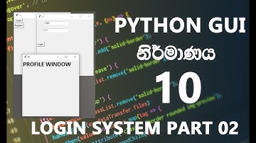 Python Sinhala | GUI නිර්මාණය 10 | How to Create GUI in Python | Login System 02