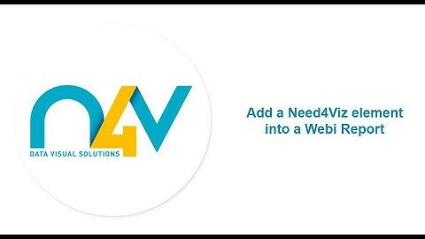Integration of a Need4Viz element in Webi