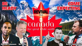 Bo Polny \u0026  Manuel Johnson ARRIVE in Canada in PREPARATION for the Start of THE GREAT REVIVAL!!💥
