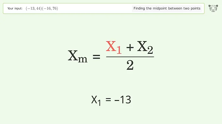 Find the midpoint between two points p1 (-13,44) and p2 (-16,76): Step-by-Step Video Solution
