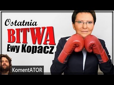 KomentATOR #190 - Ostatnia bitwa Premier Kopacz
