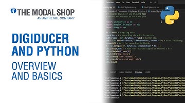 Digiducer and Python – Overview and Basics