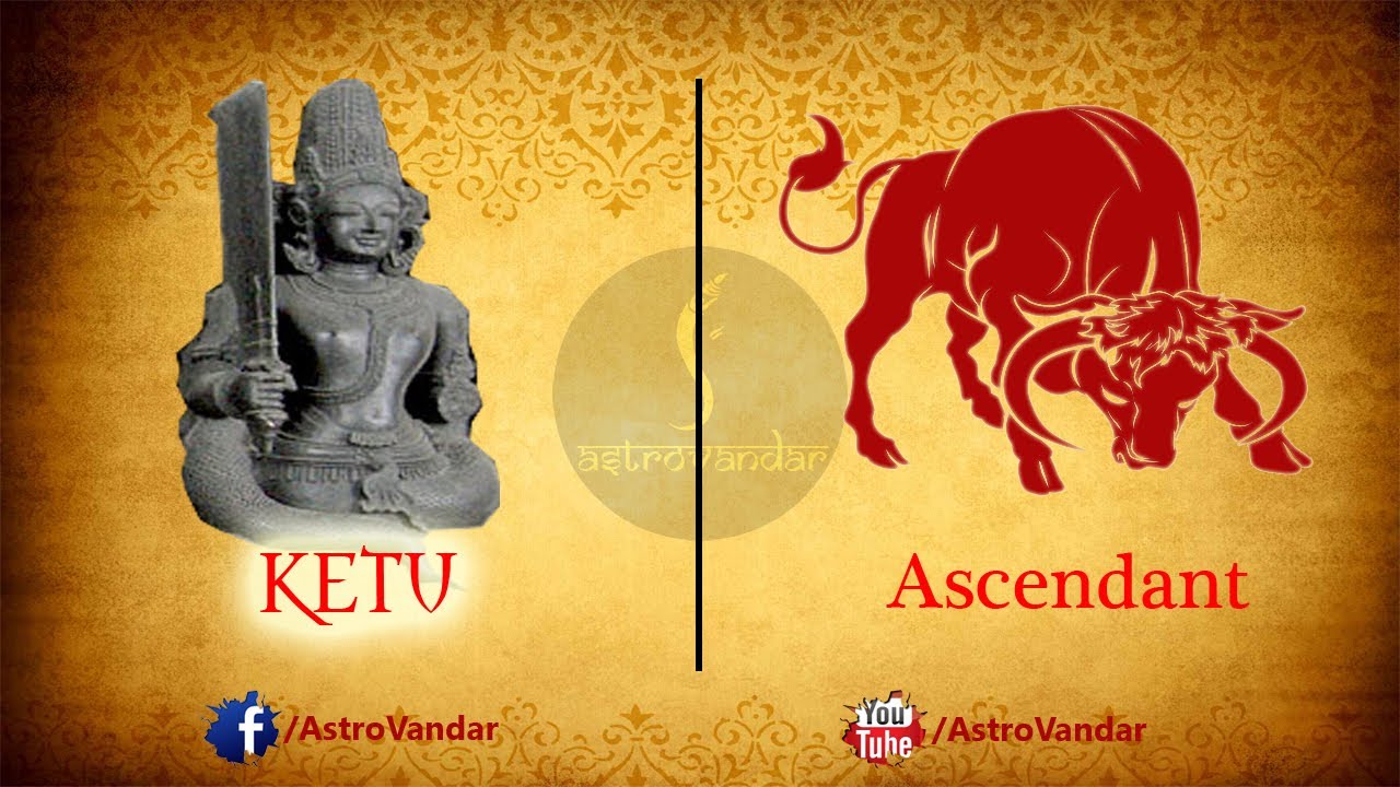 ketu in taurus ascendant or vrishabha lagna YouTube
