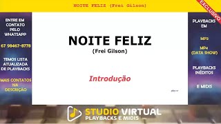 NOITE FELIZ (Frei Gilson) - (Karaokê) PLAYBACK sr