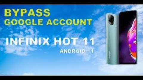 Infinix Hot 11 (X662) FRP Bypass Android 11 unlock google account lock without Pc new security No A