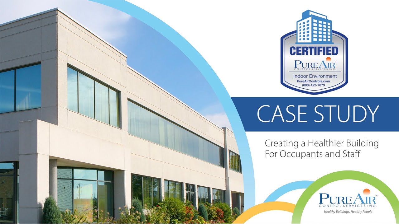 Case Study: Certified Pure Air Indoor Environment