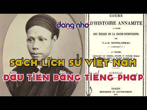 Sách lịch sử Việt Nam đầu tiên viết bằng tiếng Pháp | Tạp Chí Đáng Nhớ