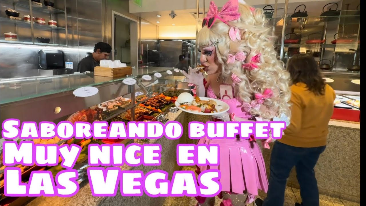 SABOREANDO BUFFET MUY NICE EN LAS VEGAS | DESEOS FAB 