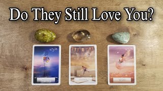 🙄💕 Do They Still Love You? Pick A Card Love Reading