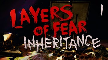 Crayons and Paint || LAYERS OF FEAR INHERITANCE DLC Part 1