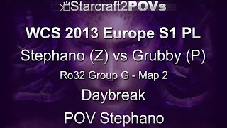 Sc2 Hots - Wcs 2013 Eu S1 Pl - Stephano Vs Grubby - Ro32 Group G - Map 2 - Daybreak - Stephano