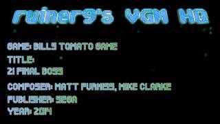 Bill's Tomato Game -Genesis OST 21 Final Boss