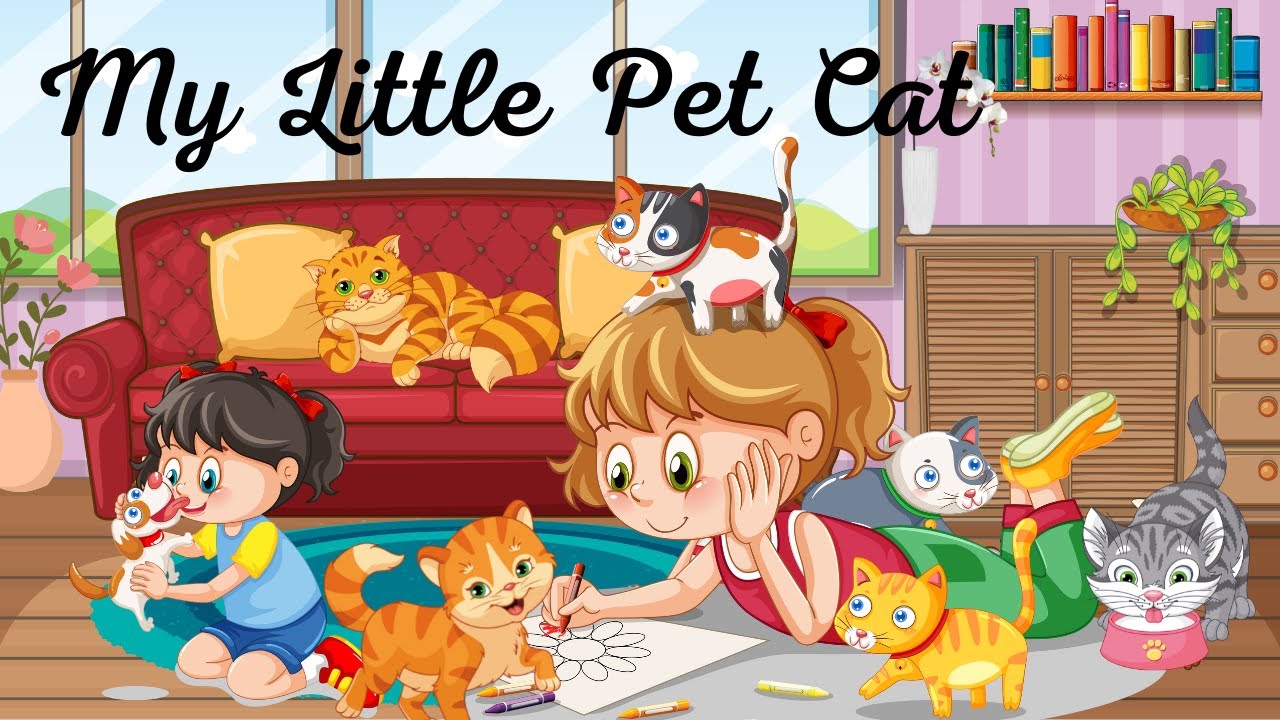 My Little Pet Cat #poem #kids #song