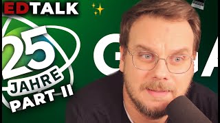 Wir FEIERN 25 Jahre GIGA Part II | EDTALK