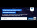 Embedded Machine Learning for Edge Computing ‘24 Free Session