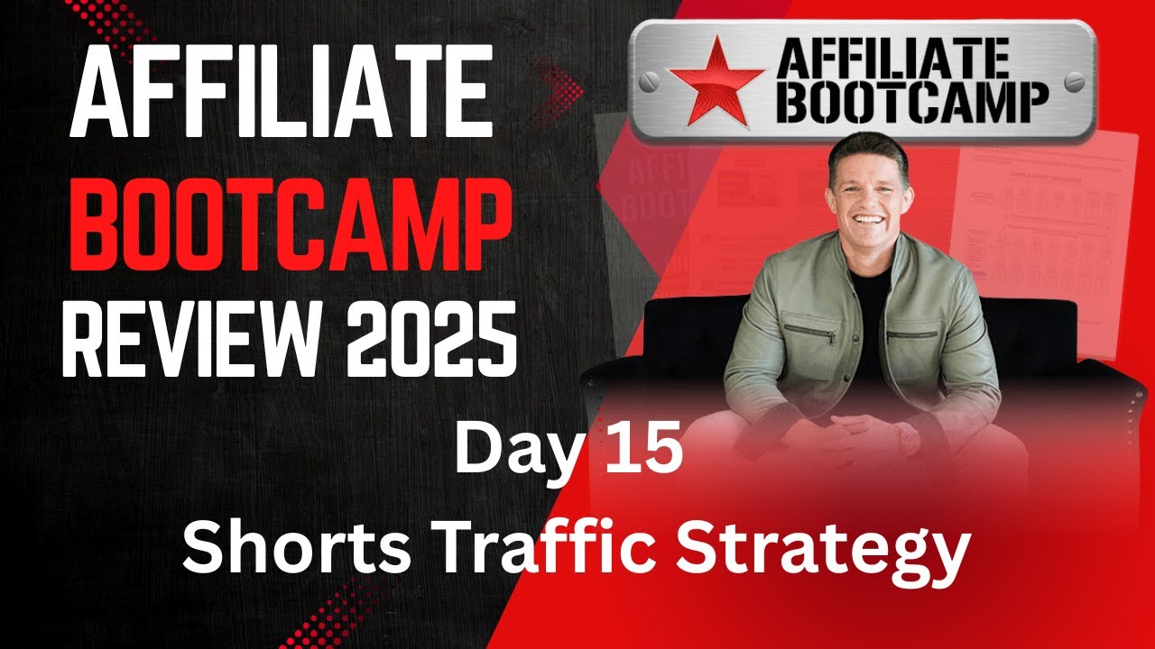 Affiliate Bootcamp Day 15: SHORTS Traffic Strategy REVEALED (How to Get FREE Views FAST)
