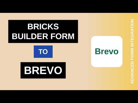 Bricks Builder Form to Brevo Integration Tutorial | AFI