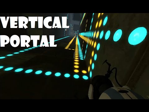 VERTICAL PORTAL  |  Portal 2 Custom Co-op Maps with Birk