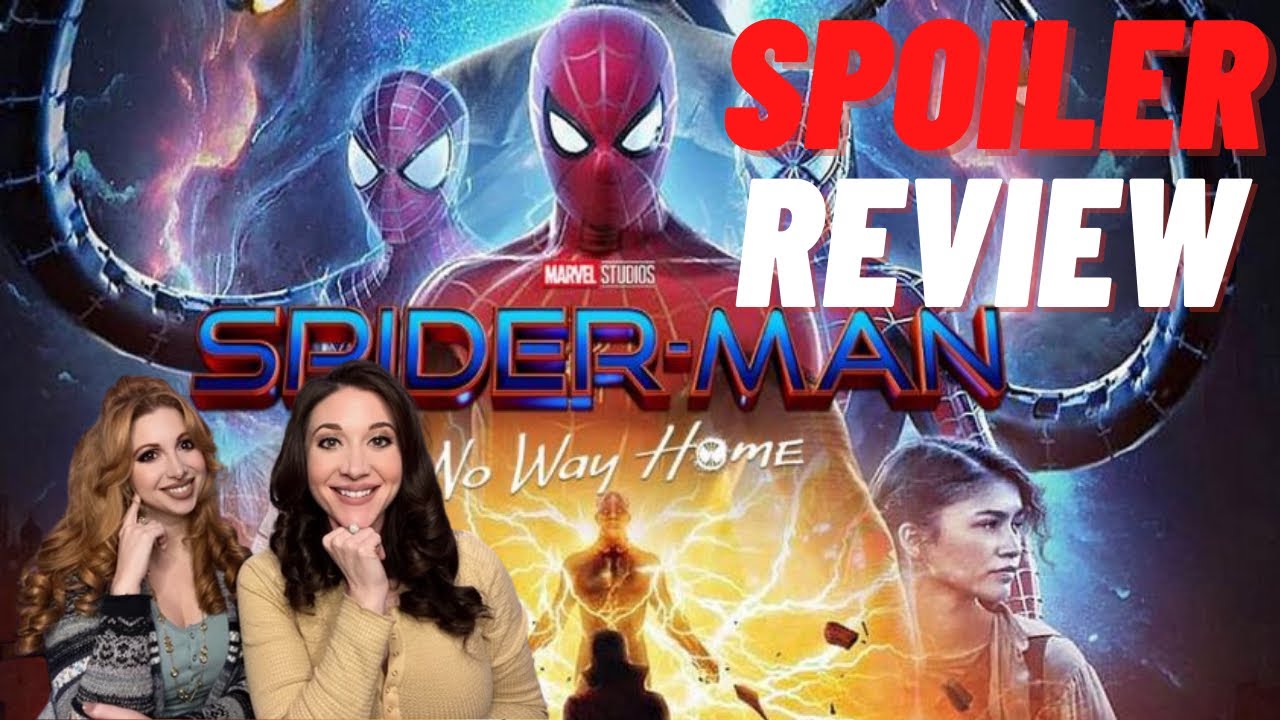 Spider Man No Way Home Spoiler Review!