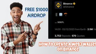 How to Create Binance Web3 Wallet | Binance Potential Airdrop 2024
