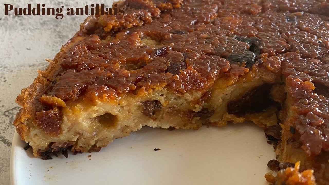 Pudding antillais [Recette]