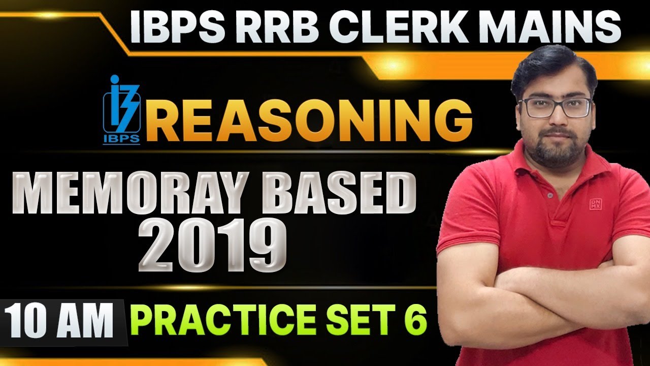 MEMORY BASED 2019  | IBPS RRB CLERK MAINS |REASONING | By Rohit Sir
