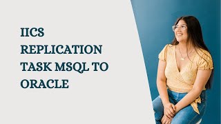 IICS Replication task MSQL to Oracle