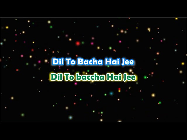 Dil to Baccha Hai Ji - Karaoke with Lyrics
